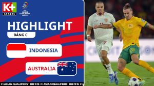 Video bóng đá Indonesia vs Australia: Vòng loại thứ ba World Cup 2026